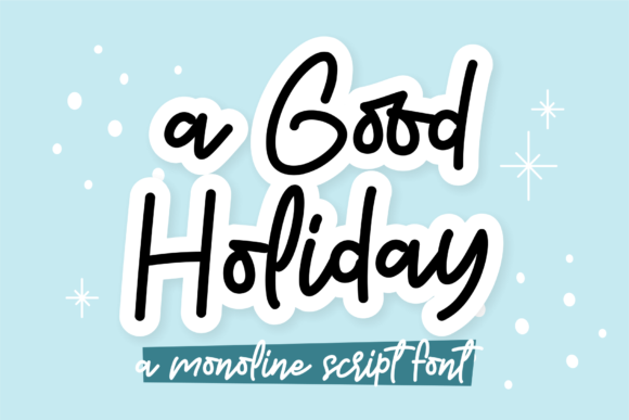 A Good Holiday Script Font for Digital Branding