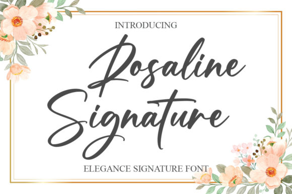 Rosaline Signature: A Script Font for Stylish Branding